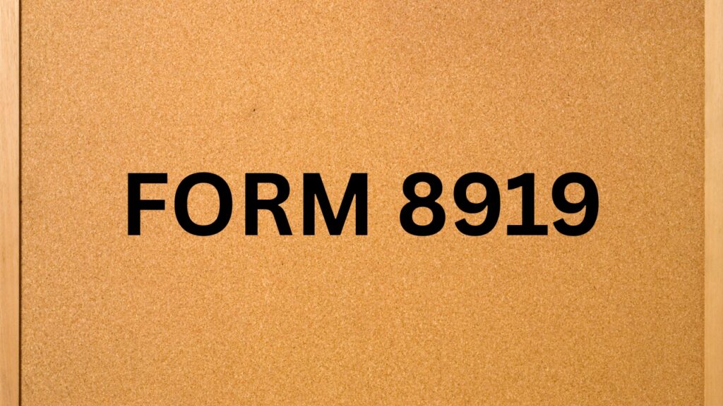 form 8919