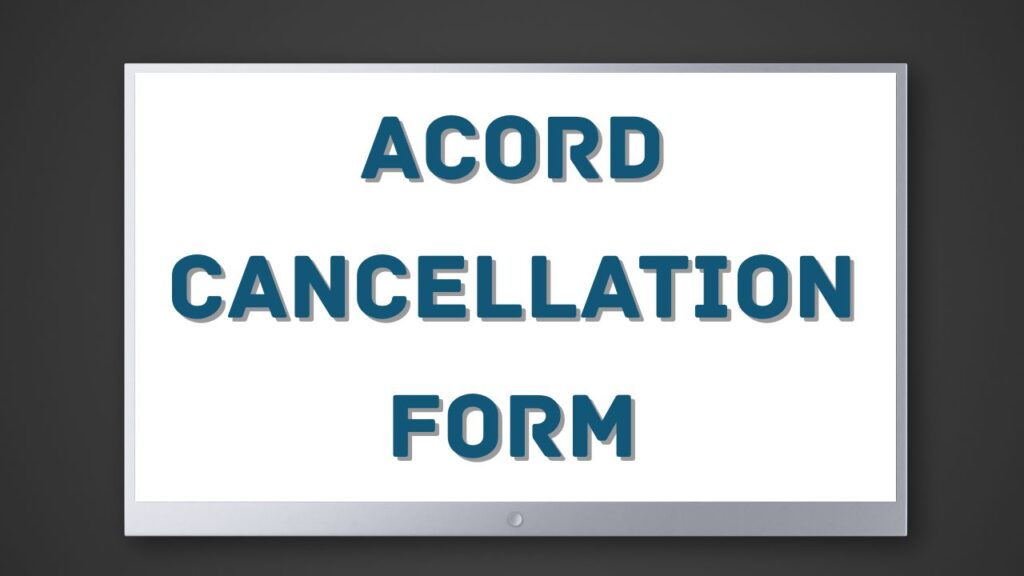 acord cancellation form
