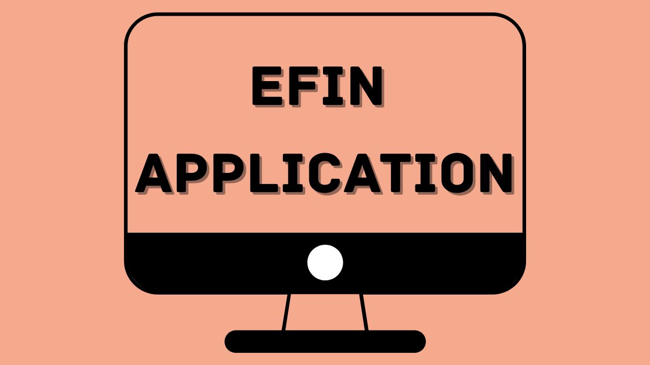 EFIN Application
