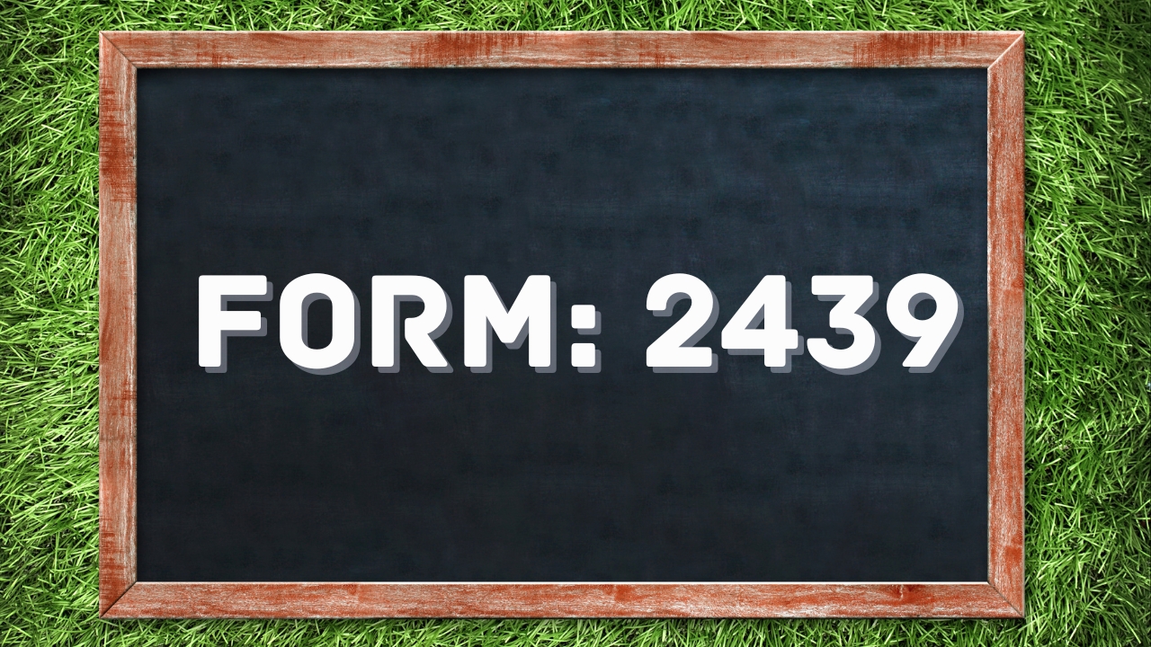 form 2439