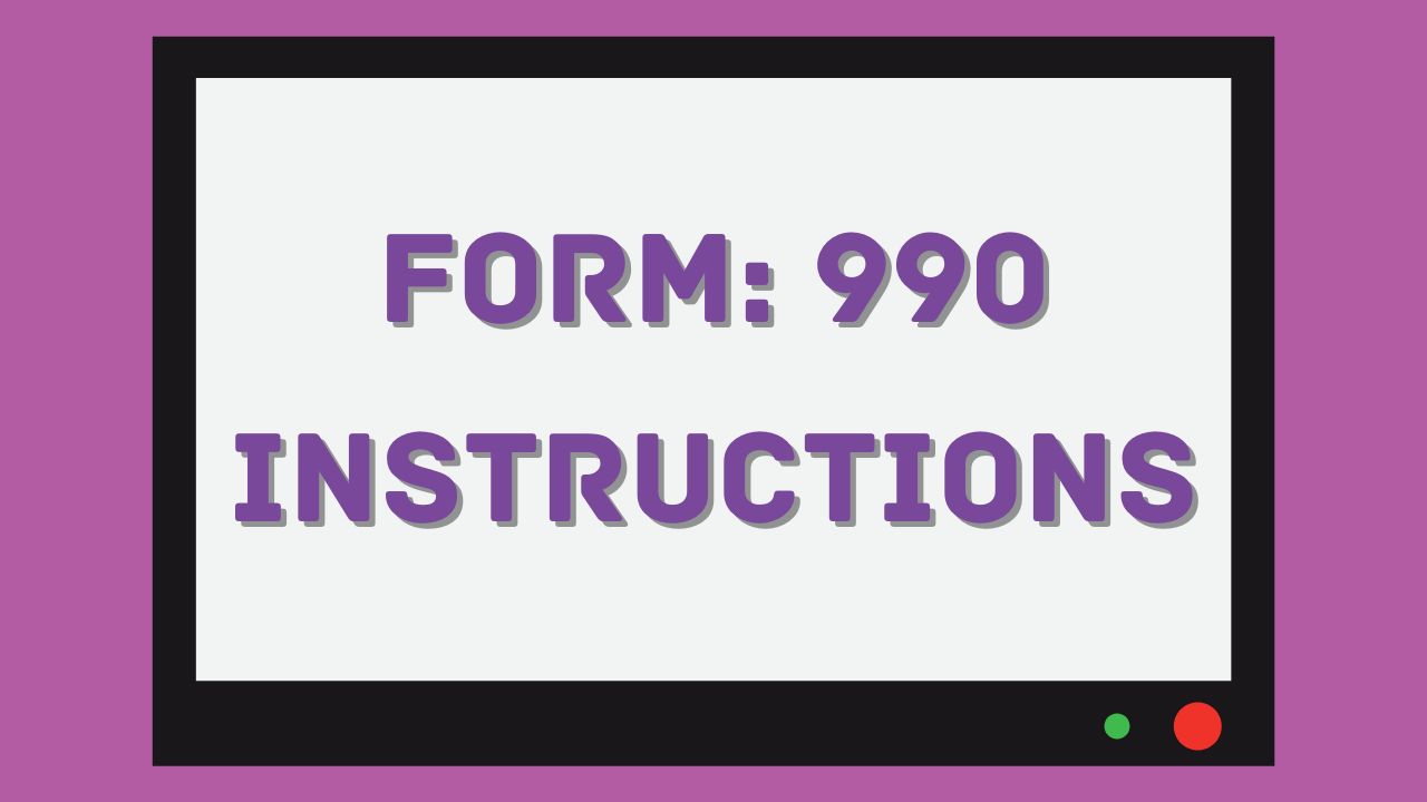 form 990 instructions