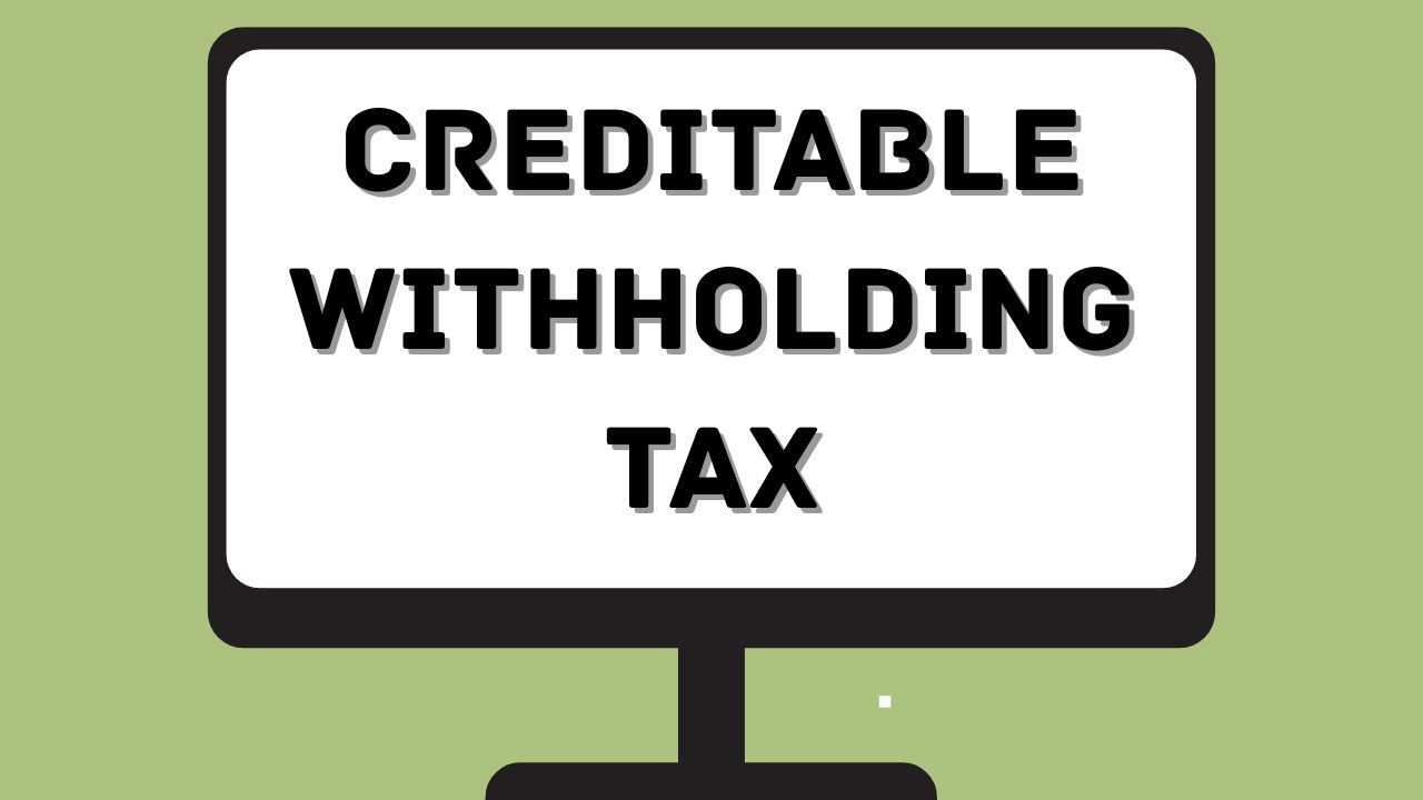 Creditable Withholding Tax